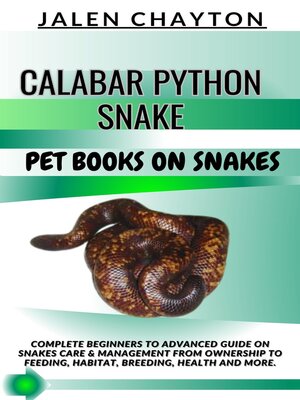 cover image of CALABAR PYTHON SNAKE  PET BOOKS ON SNAKES